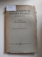 Marja Friedbergowa Bibljografja Historji Polskiej za rok 1933 i 1934 [1936]