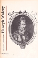 Henryk Walezy S.grzybowski
