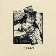 Hard Times - Siedem