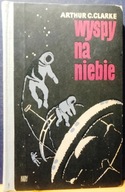 CLARKE, Arthur C. - Wyspy na NIEBIE [ISKRY 1963]
