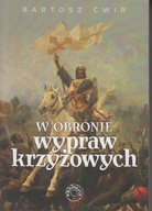 W obronie wypraw krzyżowych ; jak nowa