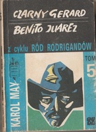 Karol May Czarny Gerard Benito Juarez