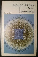 Nasz powszedni Tadeusz Kubiak