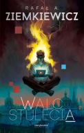 Walc stulecia Rafał A. Ziemkiewicz GRATIS