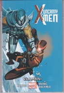 UNCANNY X-MEN; Złamani -M. Bendis - Nowy Folia