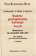 Kodeks postępowania karnego. Tom III. Komenta Praca zbiorowa