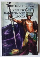 Przebudzenie kamiennego boga Philip Jose Farmer