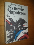 SYNOWIE NAPOLEONA .T.2 - Jadwiga Dackiewicz