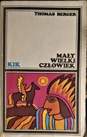 Mały wielki człowiek Thomas Berger WYDANIE PIERWSZE