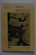 Krąg spotkań Almanach Klubu Literackiego Poznań 1970-1995/ Antologia