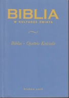 Biblia - Ojcowie Kościoła [Biblia w kulturze świata]; jak nowa