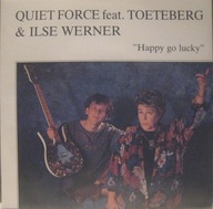 Quiet Force Feat. Toeteberg & Ilse Werner – Happy Go Lucky - 7" - EX