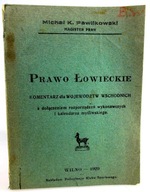 PRAWO ŁOWIECKIE Pawlikowski 1929 WILNO
