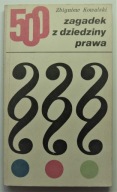 500 zagadek z dziedziny prawa Zbigniew Kowalski