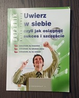 UWIERZ W SIEBIE Sarah Famery