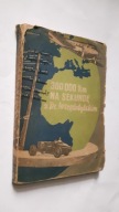 300 000 km NA SEKUNDE Z Dr. WSZEDOBYLSKIM - Wszendobylski (1949)