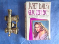 Grać, żeby żyć Janet Dailey