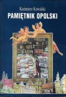 PAMIĘTNIK OPOLSKI Kazimierz KOWALSKI
