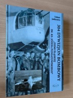 304 Dywizjon Bombowy "Ziemi Śląskiej im. ks. Józefa