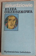 Dziurdziowie Eliza Orzeszkowa