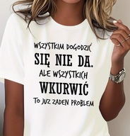 Tshirt damski t-shirt koszulka z krótkim rękawem zabawna wesoły tekst