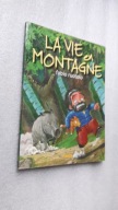 LA VIE EN MONTAGNE - Fabio Ruotolo ... (2011) BDB