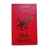 Cyprian Norwid- Białe kwiaty. PIW, 1977 r. Wyd. III+ Ex Libris Klub Książki