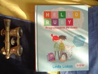 Hello Ruby Programowanie dla dzieci Linda Liukas