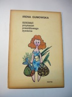 Dziesięć przykazań prawidłowego żywienia wersja kieszonkowa. Irena Gumowska