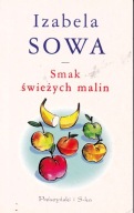 Smak świeżych malin Izabela Sowa