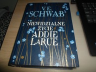 V.E.SCHWAB - NIEWIDZIALNE ŻYCIE ADDIE LARUE