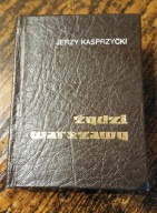 Żydzi Warszawy, Jerzy Kasprzycki, 1988 [MINIATURA]