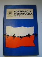 Konspiracja Wielkopolska 1939-1945 A Czubiński