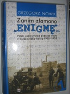 Zanim Złamano Enigmę Polskie radiowywiad podczas wojny z bolszewicką Rosją