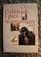 Czlowiek i pies. Historia przyjaźni Erhard Oeser