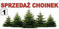BANER PLANDEKA SPRZEDAŻ CHOINEK CHOINKA CHOINKI 100x50 2