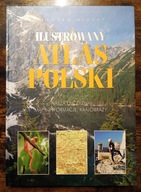 Ilustrowany Atlas Polski, red. Jacek Fronczak, 2008