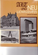 Ludwigshafen Alt und neu Schneider