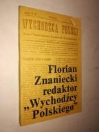 REDAKTOR WYCHODZCY POLSKIEGO - Florian Znaniecki