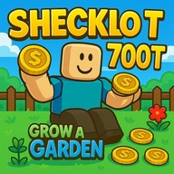 700T+ Sheckles | Coins | Monety | Grow A Garden | GaG | Roblox