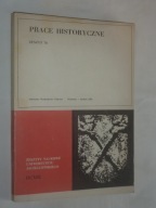Prace Historyczne zeszyt 70 (z Księgozbioru prof.Lesława Morawieckiego)