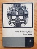 Czarne słowa , ŚWIERSZCZYŃSKA