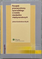 Początek prawnej ochrony życia ludzkiego - Jelena Kondratiewa-Bryzik