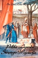 POLSKA LEGENDA Św. Wojciecha GODULA , WĘCŁAWOWICZ