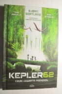 Bjorn Kepler62 część czwarta Pionierzy