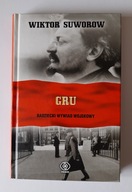 GRU. RADZIECKI WYWIAD WOJSKOWY - Wiktor Suworow