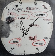The Work - Slow Crimes