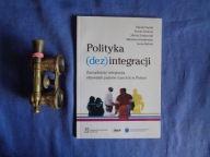 Polityka (dez)integracji Praca zbiorowa