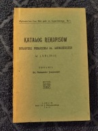 Katalog rękopisów Biblioteki Publicznej im Łopacińskiego Lublin 1913
