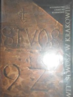 Wit Stwosz w Krakowie Lech Kalinowski Franciszek Stolot